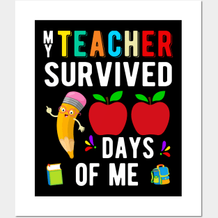 My teacher survived 100 days of me Posters and Art